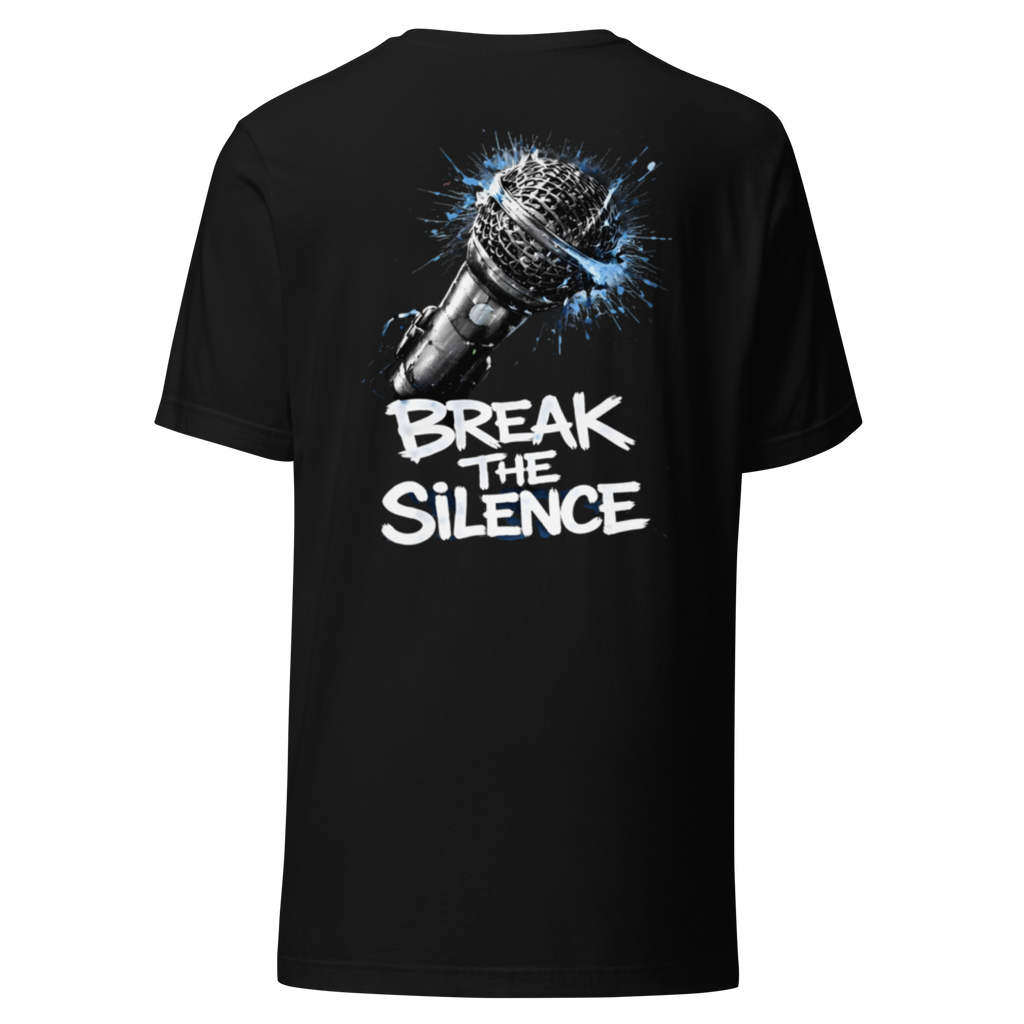 Break The Silence Mic T-Shirt